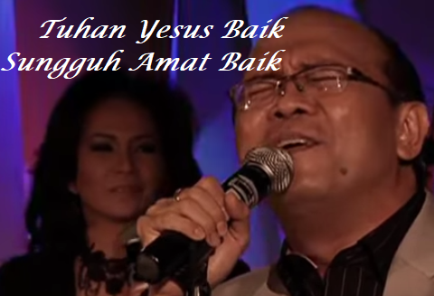Tuhan Yesus Baik