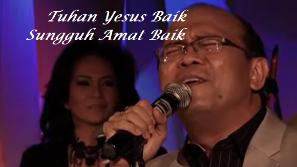 Tuhan Yesus Baik
