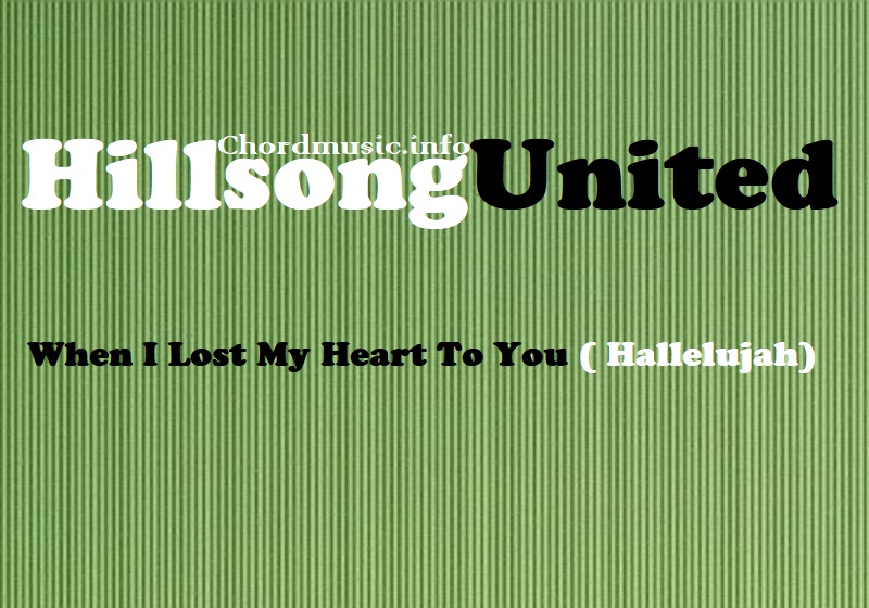 When I Lost My Heart To You