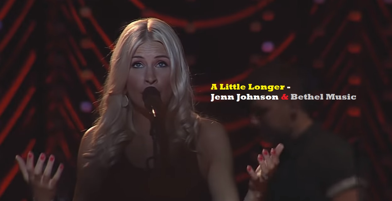 A Little Longer chords by Bethel Music