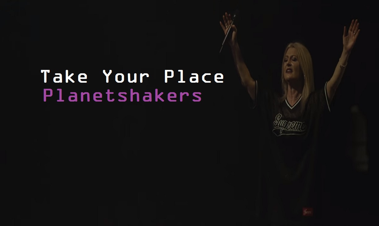 Take Your Place chords by Planetshakers