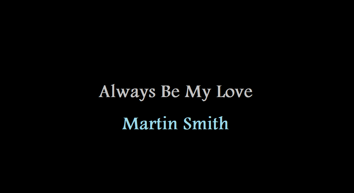 Always Be My Love chords