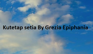 Kutetap setia Grezia Epiphania