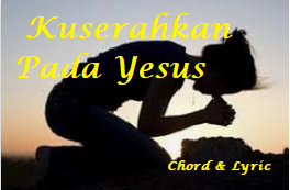 Kuserahkan pada Yesus