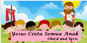 Yesus cinta semua anak