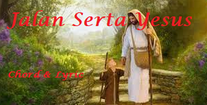 jalan serta Yesus