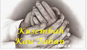 Kusembah Kau Tuhan