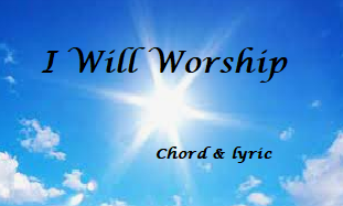 i will worship
