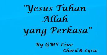 Yesus Tuhan Allah