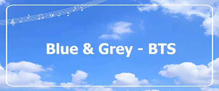 Blue & Grey.txt