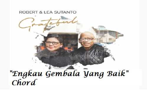 Engkau Gembala Yang Baik