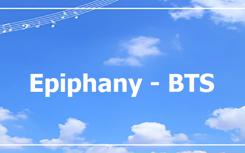 Epiphany BTS – Lirik dan Kunci Gitar Epiphany.txt