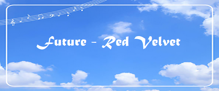 Future - Red Velvet