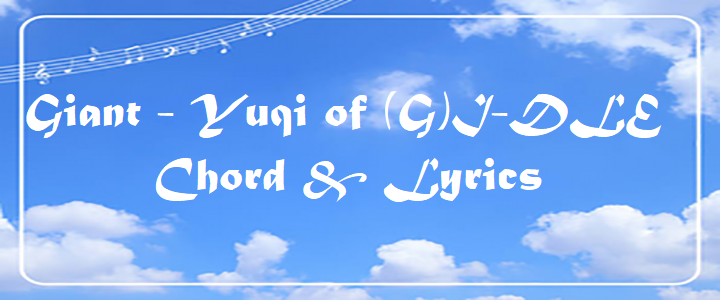 Giant - Yuqi of (G)I-DLE
