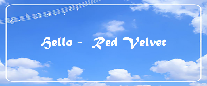 Hello - Red Velvet
