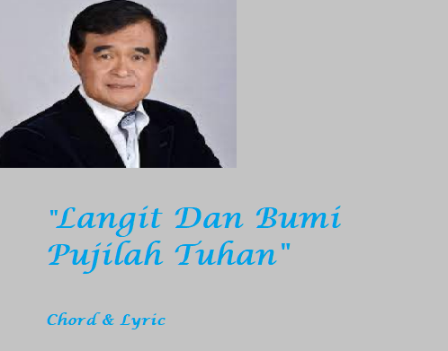 Langit Dan Bumi Pujilah Tuhan