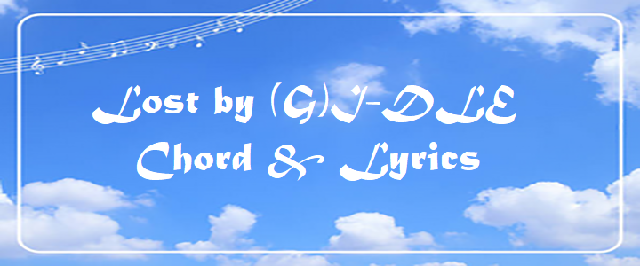 Lost of (G)I-DLE