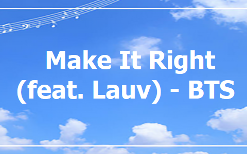 Make It Right (feat. Lauv).txt