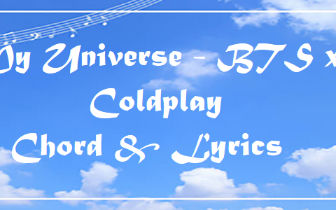 My Universe - BTS x Coldplay