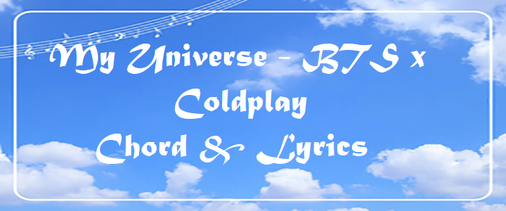 My Universe - BTS x Coldplay