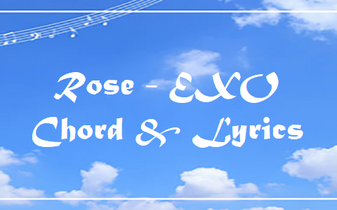 Rose - EXO