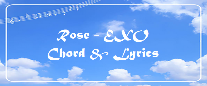 Rose - EXO