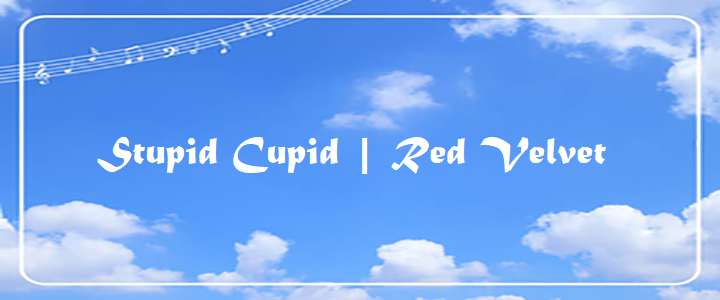 Stupid Cupid