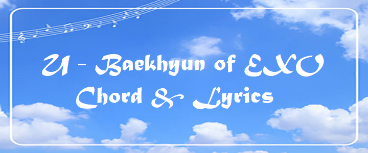 U - Baekhyun of EXO