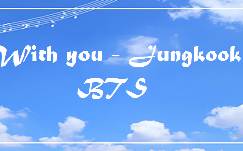 With you - Jungkook of BTS