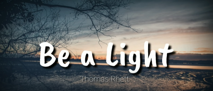 BE A LIGHT