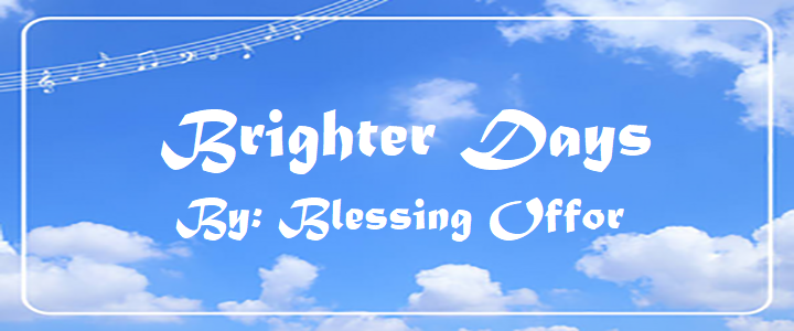 Brighter Days