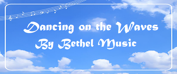 Dancing on the Waves