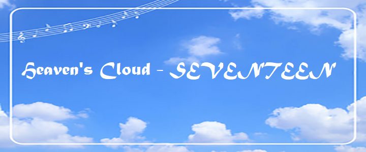 Heaven's Cloud - SEVENTEEN