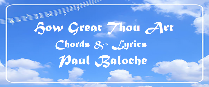 How Great Thou Art