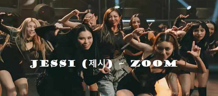 JESSI (제시) – ZOOM