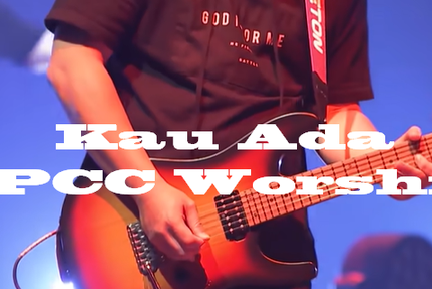 Kau Ada by JPCC Worship