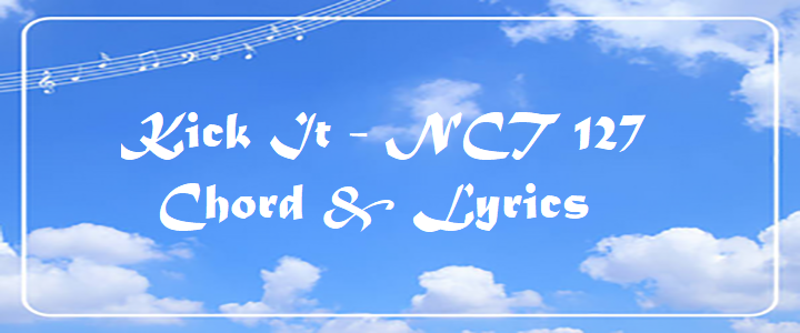 Kick It - NCT 127