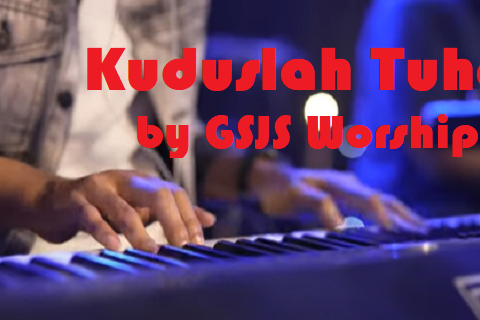 Kuduslah Tuhan by GSJS Worship
