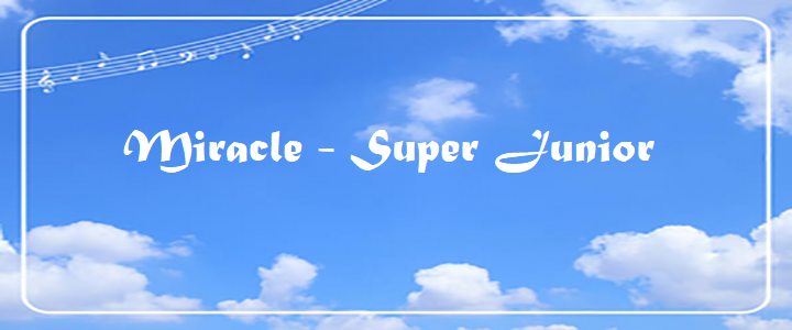 Miracle - Super Junior