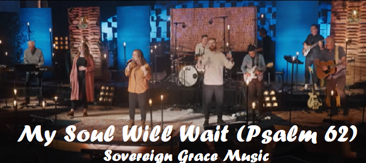 My Soul Will Wait (Psalm 62)
