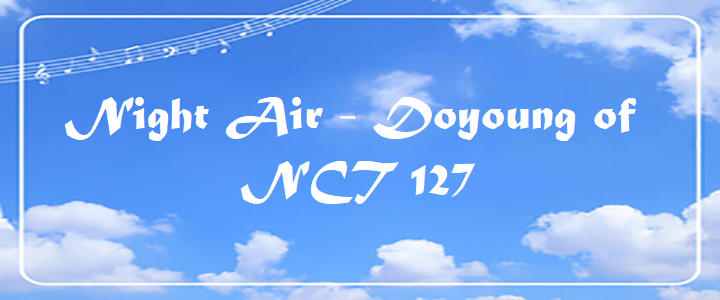 Night Air - Doyoung of NCT 127