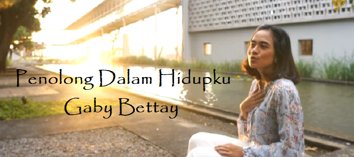 Penolong Dalam Hidupku Chords & Lyrics - Gaby Bettay