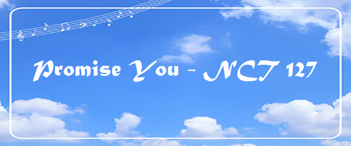 Promise You - NCT 127
