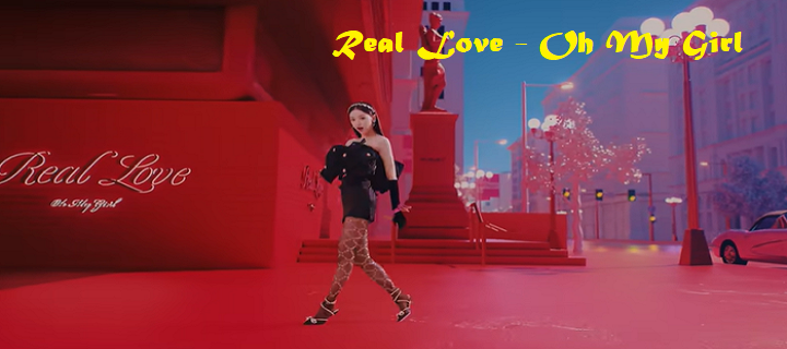Real Love By Oh My Girl