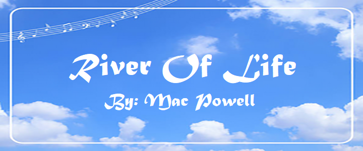 River Of Life