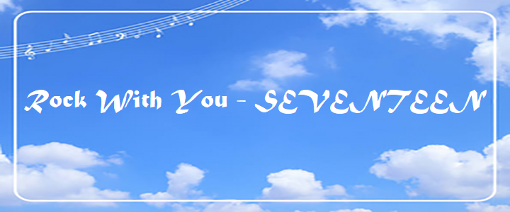 Rock With You - SEVENTEEN