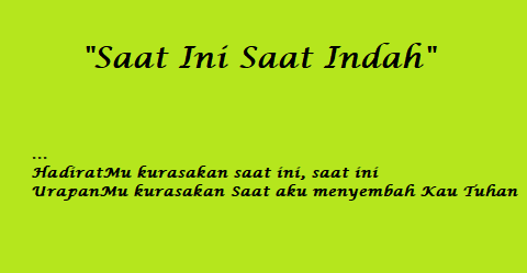 Saat ini Saat Indah