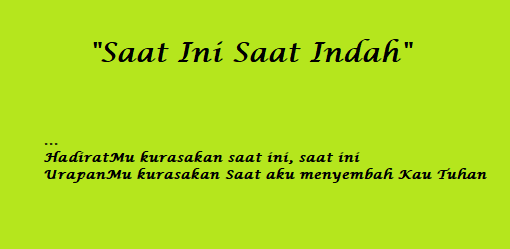 Saat ini Saat Indah