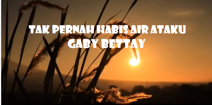 Tak Pernah Habis Air Mataku Chords & Lyrics