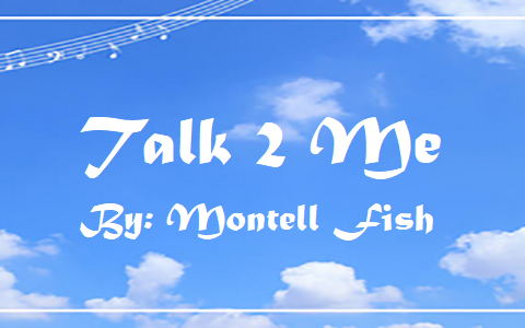 Talk 2 Me